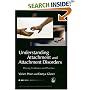 Understanding Attachment and Attachment Disorders: Theory, Evidence and Practice (Child & Adolescent Mental Health)