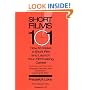 Short Films 101: How to Make a Short and Launch Your Filmmaking Career