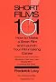 Short Films 101: How to Make a Short and Launch Your Filmmaking Career Short Films 101: How to Make a Short and Launch Your Filmmaking Career