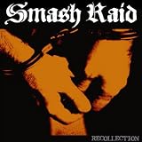 Smash Raid -  Recollection