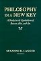 Philosophy in a New Key: A Study in the Symbolism of Reason, Rite, and Art Philosophy in a New Key: A Study in the Symbolism of Reason, Rite, and Art
