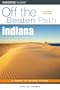 Indiana Off the Beaten Path, 8th (Off the Beaten Path Series)