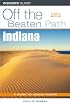 Indiana Off the Beaten Path, 8th (Off the Beaten Path Series) (Off the Beaten Path Series)