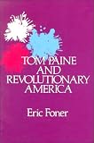 Tom Paine and Revolutionary America (Galaxy Books)