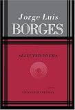 Jorge Luis Borges : Selected Poems
