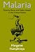 Malaria: Poverty, Race, and Public Health in the United States