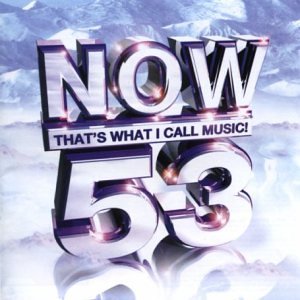 CD-Charts   : Now That's What I Call Music! Vol 53
