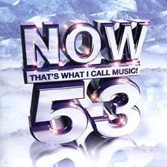 Now That's What I Call Music! Vol 53
