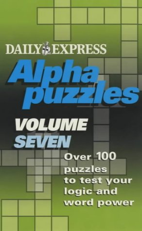 "Express" Alphapuzzles: v. 7 (Crossword)