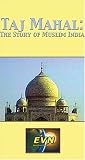 Review   / Taj Mahal: The Story of Muslim India