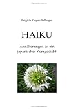 Produkt-Bild: Haiku: Ann&auml;hrungen an ein japanisches Kurzgedicht