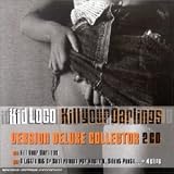 MusicTracks : Kill Your Darlings + 9 (Ltd)
