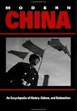 Modern China : An Encyclopedia Of History, Culture, And  Nationalism
