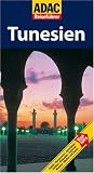 ADAC Reisef�hrer Tunesien: Hotels, Restaurants, Aktivit�ten, Antikes, Einkaufen, Festivals, Museen, M�rkte und Souks