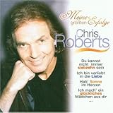 Meine Gr�ssten Erfolge - Chris Roberts