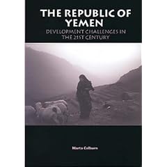 The Republic of Yemen: Development Challenges in the 21st Century (CIIR Reports)