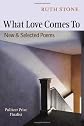 What Love Comes To