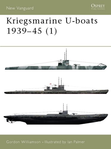Kriegsmarine U-boats 1939-45 (1) (Osprey New Vanguard S.): v. 1