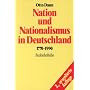 Nation und Nationalismus in Deutschland 1770 - 1990