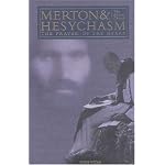 Merton & Hesychasm: The Prayer of the Heart & the Eastern Church (The Fons Vitae Thomas Merton series) book cover