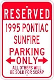 1995 95 PONTIAC SUNFIRE Parking Sign