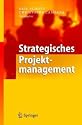 Strategisches Projektmanagement