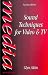 Sound Techniques for Video and TV, Second Edition (Media Manuals)