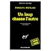 Un loup chasse l'autre