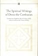 The Spiritual Writings of Denis the Carthusian: With an Introduction by Terrence O'Reilly