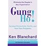 Gung Ho!: Turn on the People in Any Organization (The One Minute Manager)