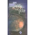 La Ville sous globe