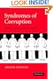Syndromes of Corruption: Wealth, Power, and Democracy
