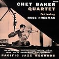 Chet Baker Quartet Featuring Russ Freeman