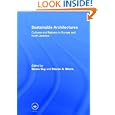 Sustainable Architectures: Cultures and Natures in Europe and North America'