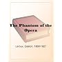 The Phantom of the Opera