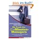 Die Praxis des :01-Minuten-Managers: Wie Sie die drei goldenen Regeln richtig anwenden