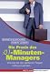 Die Praxis des :01-Minuten-Managers: Wie Sie die drei goldenen Regeln richtig anwenden
