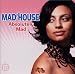 Madhouse-Absolutely Mad