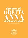 The best of Gretta Anna with Martin Teplitzky
