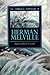 The Cambridge Companion to Herman Melville (Cambridge Companions to Literature)