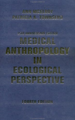 Medical Anthropology In Ecological Perspective: Fourth Edition under Animal Ecology in The Books Store