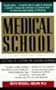 Medical School: Getting In, Staying In, Staying Human