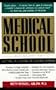 Medical School: Getting In, Staying In, Staying Human