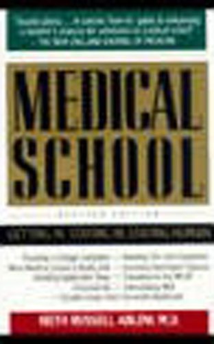 Medical School: Getting In Staying Human