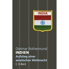 Indien: Aufstieg einer asiatischen Weltmacht