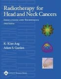 Radiotherapy for Head and Neck Cancers: Indications and Techniques