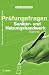 Prüfungsfragen Sanitär- und Heizungshandwerk: Mit Lösungen