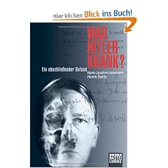 War Hitler krank?: Ein abschlie�ender Befund