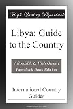 Libya: Guide to the Country
