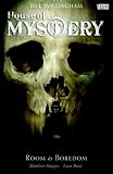 House of Mystery Vol. 01: Room and Boredom (House of Mystery)